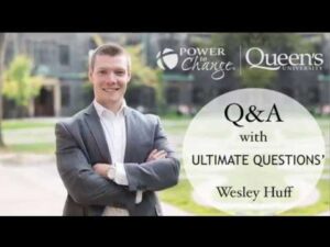 Queen's University – Q&A with Wesley Huff - Q&A Sessions, Truth Seekers - Wes Huff