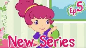 Strawberry Shortcake πΌNEW SERIES! πΌ πPromotion Commotion (Ep.5) πBerry Bitty Girls Shows - Kids TV Series, Kingdom Kids Zone - Strawberry Shortcake - WildBrain