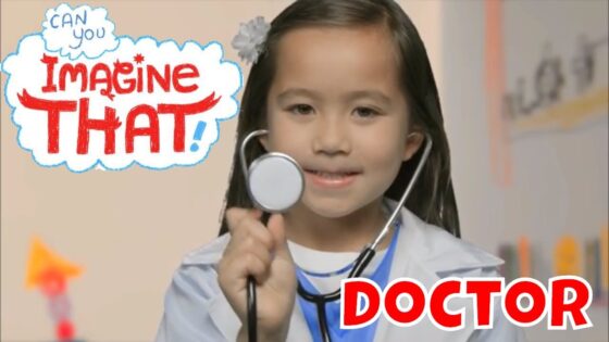 Girl in a lab coat with a stethoscope, smiling at the camera; bold 'Imagine That!' graphic and red 'DOCTOR' text in the foreground.