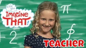 Smiling girl stands in front of a green chalkboard with math symbols, with 'Imagine That!' logo and bold 'TEACHER' text overlay.
