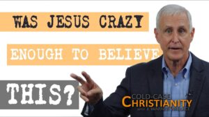Did Jesus Think He was God? - Jesus & the Resurrection, Truth Seekers - Cold-Case Christianity - J. Warner & Jimmy Wallace