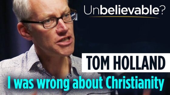 Tom Holland tells NT Wright: Why I changed my mind about Christianity - Does God Exist?, Truth Seekers - Premier Unbelievable?