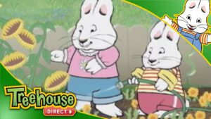 Max & Ruby – Playing In The Garden - Kids TV Series, Kingdom Kids Zone - Treehouse Direct