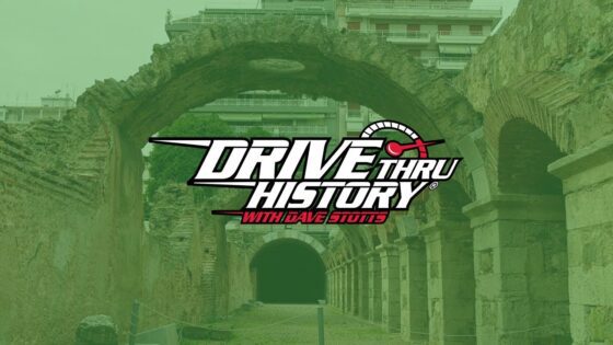 Where is Ancient Thessalonica? - Documentaries, Movies & TV - Drive Thru History with Dave Stotts