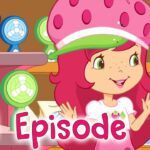 Strawberry Shortcake 🍓NEW COMPILATION 🍓Full Episodes | Cartoons for girls - Kids TV Series, Kingdom Kids Zone - Strawberry Shortcake - WildBrain