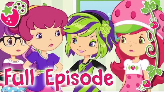 FULL EPISODE 🍓Strawberry Shortcake 🍓New Series Compilation | Cartoons for girls - Kids TV Series, Kingdom Kids Zone - Strawberry Shortcake - WildBrain