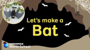 MarcoPolo World School | Let's Make a Bat | Halloween Special - Kingdom Kids Zone, Little Learners - The Polos and MarcoPolo Learning