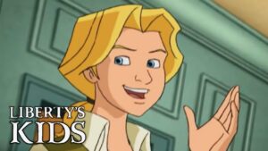 Liberty's Kids 137 – The Man who Wouldn't be King - Kids (6-9), Kingdom Kids Zone - Liberty's Kids - WildBrain