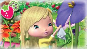 Strawberry Shortcake π Flower Festival π Berry Bitty Adventures - Kids TV Series, Kingdom Kids Zone - Strawberry Shortcake - WildBrain