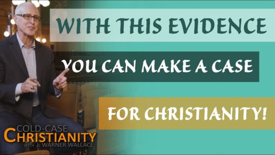 What Kinds of Evidence Can We Use to Make the Case for Christianity? - Does God Exist?, Truth Seekers - Cold-Case Christianity - J. Warner & Jimmy Wallace