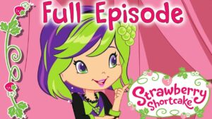 NEW! FULL EPISODES 🍓Strawberry Shortcake🍓Girls show | Wildbrain - Kids TV Series, Kingdom Kids Zone - Strawberry Shortcake - WildBrain