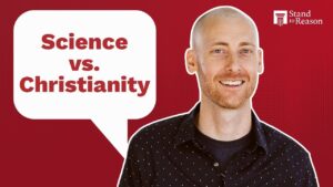 Is Christianity a Science Stopper? - Science & Faith, Truth Seekers - Stand to Reason