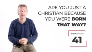 Are you just a Christian because you were born that way? | Andy Bannister - Doubt & Deconstruction, Truth Seekers - SolasCPC