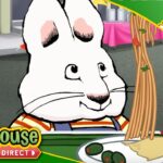 Max & Ruby | Snack Max - Kids TV Series, Kingdom Kids Zone - Treehouse Direct