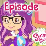 FULL EPISODES 🍓 Strawberry Shortcake Compilation 🍓 Show For Girls 🍓Kids cartoons 2018 | Wildbrain - Kids TV Series, Kingdom Kids Zone - Strawberry Shortcake - WildBrain
