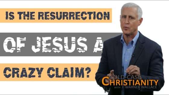 How Do We Know That the Resurrection Happened? - Jesus & the Resurrection, Truth Seekers - Cold-Case Christianity - J. Warner & Jimmy Wallace