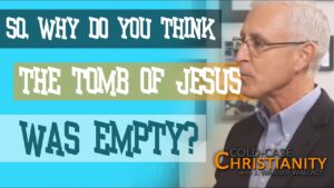 How Can We Be Sure the Tomb of Jesus was Empty? - Jesus & the Resurrection, Truth Seekers - Cold-Case Christianity - J. Warner & Jimmy Wallace