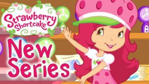 Strawberry Shortcake π CARTOONS FOR GIRLS πNEW SEASON | Wildbrain - Kids TV Series, Kingdom Kids Zone - Strawberry Shortcake - WildBrain