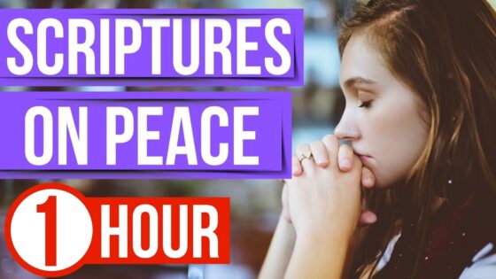 Scriptures on Peace of Mind - Hope & Healing, Meditations - Peaceful Scriptures Official