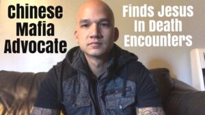 Chinese Triad Gangster Finds Jesus In Death Encounters - Criminal Incidents, Disasters Survivals, Salvation / Converts - Choby Siau