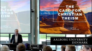 The Case for Christian Theism | Aalborg University, Denmark – 2019 - Does God Exist?, Truth Seekers - ReasonableFaithOrg