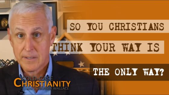 Quick Shot Responses to: “It's Narrow-Minded to Think Jesus is the Only Way to God” - Does God Exist?, Truth Seekers - Cold-Case Christianity - J. Warner & Jimmy Wallace