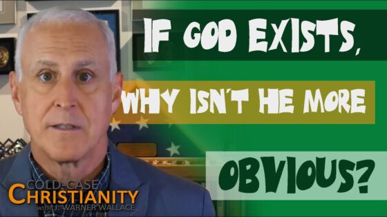 Quick Shot Responses to: “If God Exists, He Wouldn’t Be So Hidden” - Does God Exist?, Truth Seekers - Cold-Case Christianity - J. Warner & Jimmy Wallace