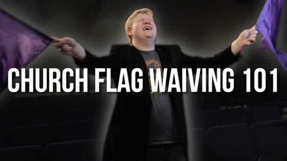 HOW TO WAVE FLAGS IN CHURCH 101 - Comedy - Taylor Ransom