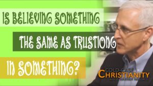 The Difference Between Believing THAT the Gospels Are True and Believing IN the Gospel - Doubt & Deconstruction, Truth Seekers - Cold-Case Christianity - J. Warner & Jimmy Wallace