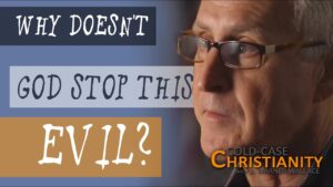 Does the Reality of Evil Disprove the Existence of God? - Suffering & Evil, Truth Seekers - Cold-Case Christianity - J. Warner & Jimmy Wallace