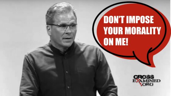 Responding to, “Don’t Impose your morality on me!” - Morality & Meaning, Truth Seekers - Cross Examined