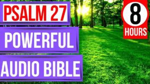 Psalm 27 (Encouraging Bible verses for sleep with God's Word)(Peaceful Scriptures psalms for sleep) - Hope & Healing, Meditations - Peaceful Scriptures Official