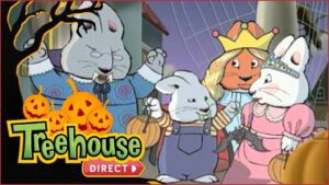 Max & Ruby 🎃 Halloween Special: Trick or Treating! - Kids TV Series, Kingdom Kids Zone - Treehouse Direct