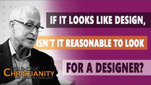 Does the Appearance of Design in Biology Point to A Designer? - Science & Faith, Truth Seekers - Cold-Case Christianity - J. Warner & Jimmy Wallace