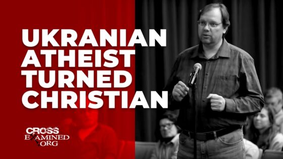 Ukrainian atheist no longer has enough faith to be an atheist - Does God Exist?, Truth Seekers - Cross Examined