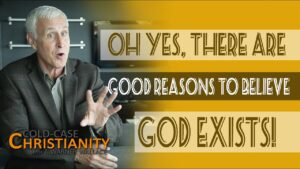 How to Carefully Examine the Evidence in the Universe to Determine If God Exists - Does God Exist?, Truth Seekers - Cold-Case Christianity - J. Warner & Jimmy Wallace