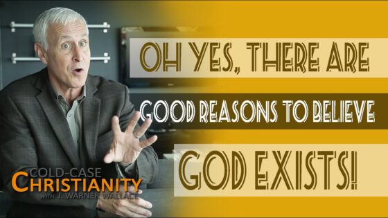 How to Carefully Examine the Evidence in the Universe to Determine If God Exists - Does God Exist?, Truth Seekers - Cold-Case Christianity - J. Warner & Jimmy Wallace