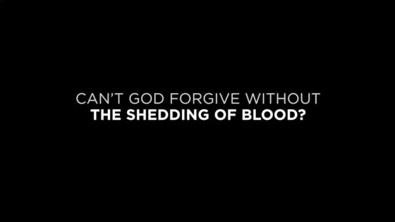 Can't God Forgive Without the Shedding of Blood? - Q&A Sessions, Truth Seekers - drcraigvideos