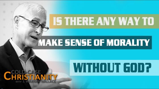 What's the Best Explanation for Moral Laws? - Morality & Meaning, Truth Seekers - Cold-Case Christianity - J. Warner & Jimmy Wallace