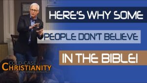 Why Some Skeptics Don't Trust the Bible - Is the Bible Reliable?, Truth Seekers - Cold-Case Christianity - J. Warner & Jimmy Wallace