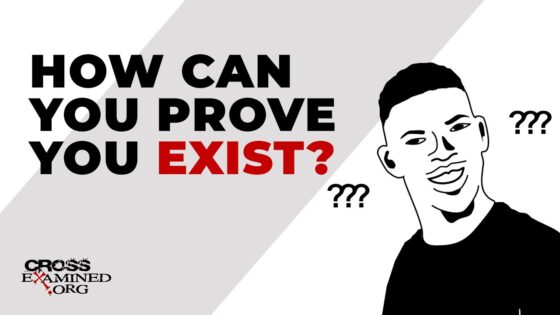 How can you prove you exist? - Does God Exist?, Truth Seekers - Cross Examined