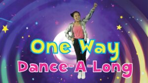 YouTube-style thumbnail: a girl jumping with one arm raised, colorful swirl background, and the title 'One Way Dance-A-Long' in bold letters.
