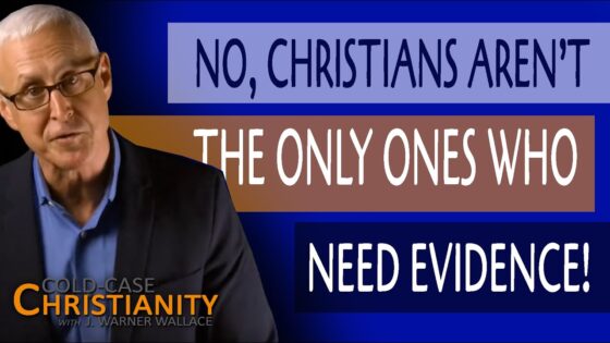 Atheists and Believers BOTH Shoulder a Burden of Proof - Does God Exist?, Truth Seekers - Cold-Case Christianity - J. Warner & Jimmy Wallace