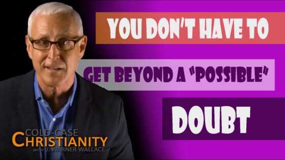 Why Reasonable Doubt Is A Sufficient Standard When Investigating Christianity - Doubt & Deconstruction, Truth Seekers - Cold-Case Christianity - J. Warner & Jimmy Wallace