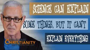 Can Science Explain Everything? - Science & Faith, Truth Seekers - Cold-Case Christianity - J. Warner & Jimmy Wallace