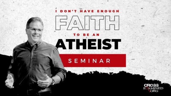I Don't Have Enough Faith to Be an Atheist Live from Purdue Fort Wayne (Fort Wayne, IN) - Does God Exist?, Truth Seekers - Cross Examined
