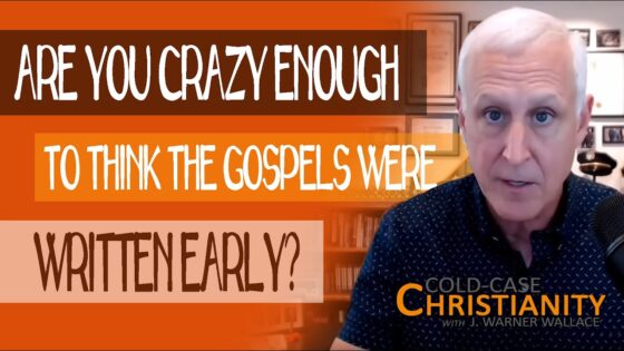 How Can We Be Sure of the Early Dating of the Gospels? - Q&A Sessions, Truth Seekers - Cold-Case Christianity - J. Warner & Jimmy Wallace