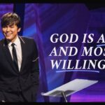 God Is Able And Most Willing | Joseph Prince - Healing Grace, Hope & Healing - Joseph Prince