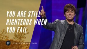 You Are Still Righteous When You Fail | Joseph Prince - Healing Grace, Hope & Healing - Joseph Prince