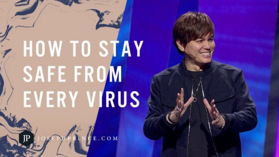 How To Stay Safe From Every Virus | Joseph Prince - Healing Grace, Hope & Healing - Joseph Prince